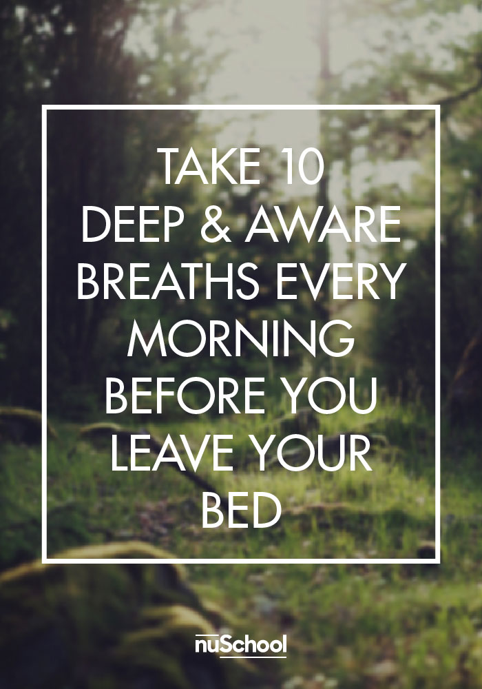 Take Deep Breaths Every Morning - nuSchool Take Deep Breaths Every Morning - nuSchool