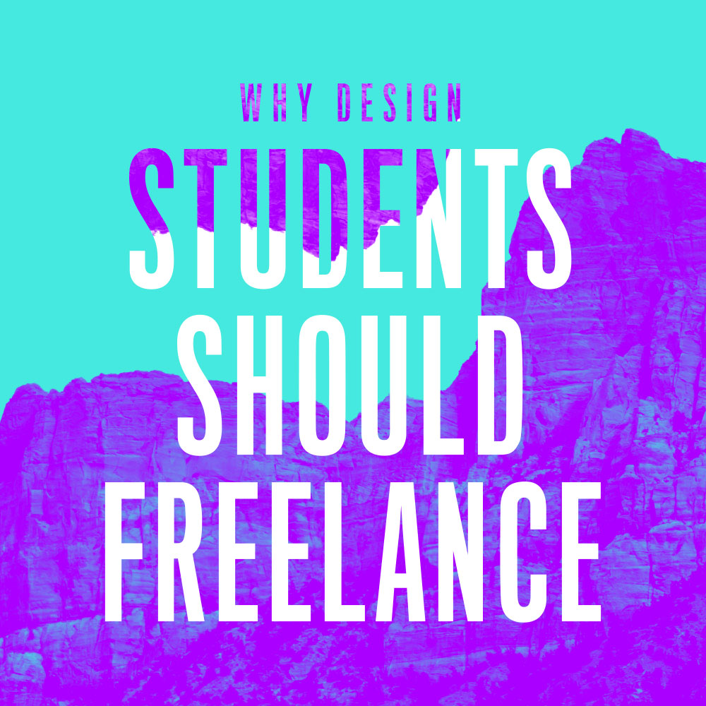 Why Design Students Should Freelance