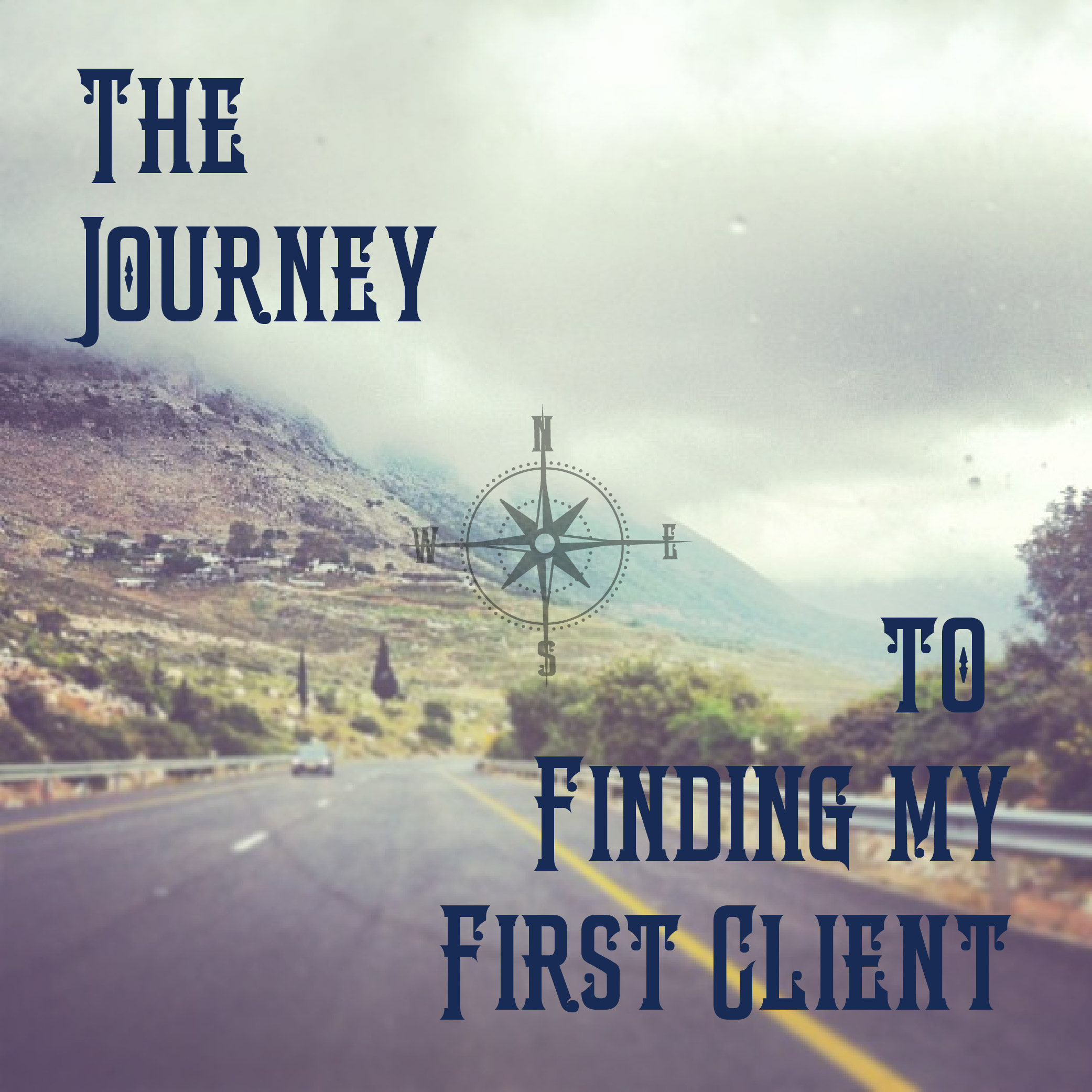 The Journey to Finding My First Client - nuschool