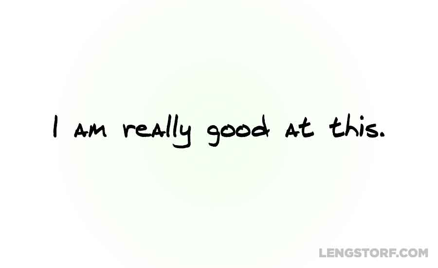 i-am-really-good-at-this