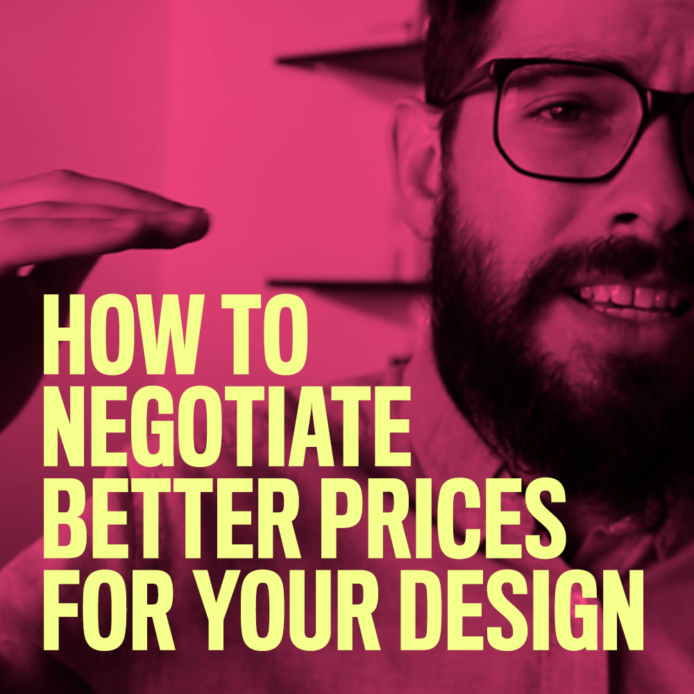 How to negotiate better prices for your design nuschol